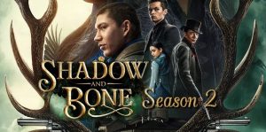 Shadow and bone season 2