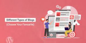 Different Types of Blogs
