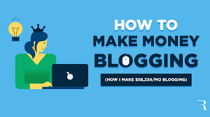 How to Make Money on Your Blog