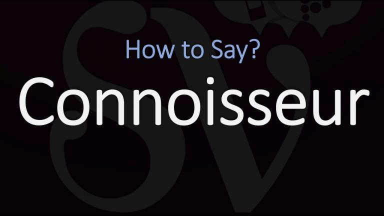 How to Pronounce Connoisseur: British, American, French Pronunciations
