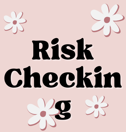 Risk Checking