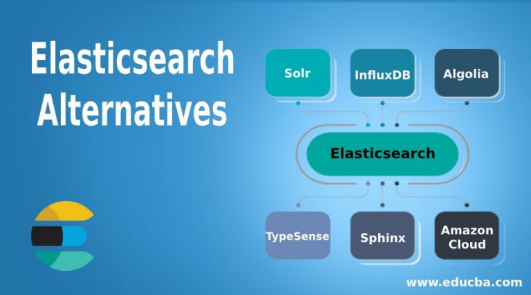 What Are Elasticsearch Alternatives, And How Do They Stack Up?