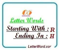 The Ultimate List Of 5 Letter Words Starting With R And H