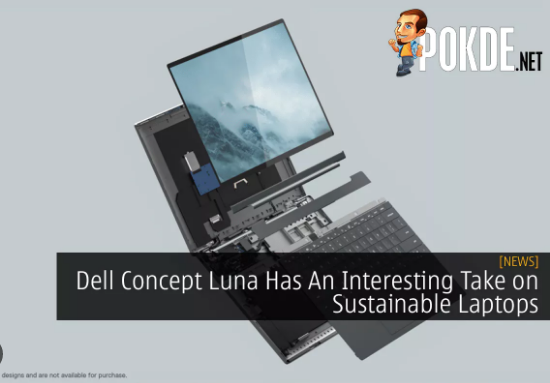 Dell Concept Luna Is An Amazing Project That Will Change The Way We Look At Laptops